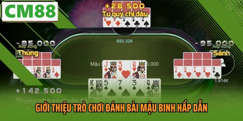 Giới thiệu về Mậu Binh ăn tiền